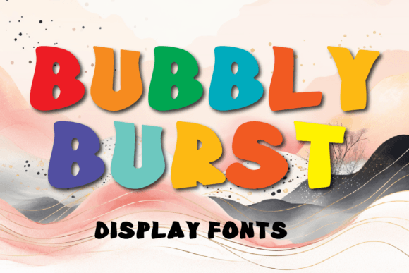 Bubbly Burst Font Review for Playful Branding