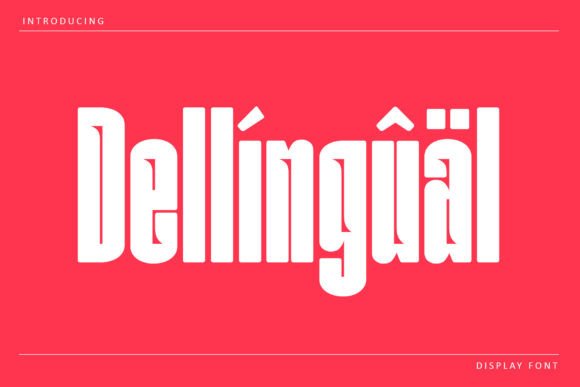 Dellingual: A Bold Display Font for Creative Makers