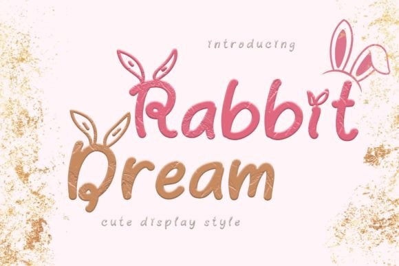 Rabbit Dream Font: A Playful Display Font for Creative Projects